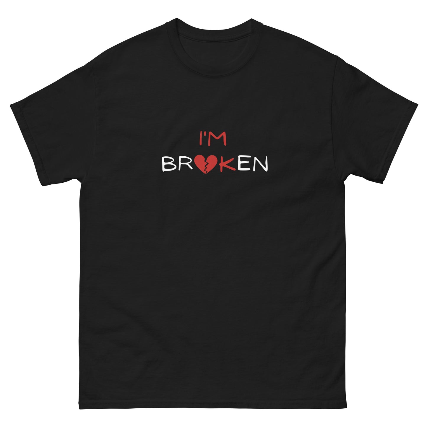 I'm Broken - Tee