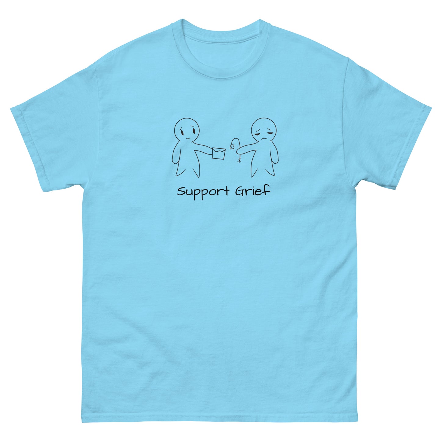 Support Grief - Tee